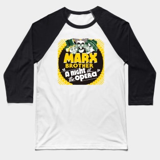 The Marx Brothers in A Night at the Opera Baseball T-Shirt